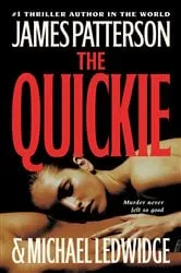 Book cover of The Quickie by James Patterson