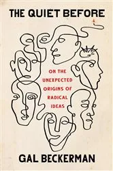 Book cover of The Quiet Before by Gal Beckerman