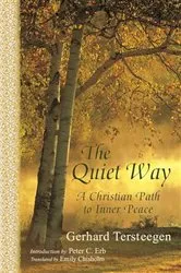Book cover of The Quiet Way by Gerhard Tersteegen