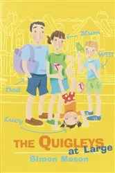 Book cover of The Quigleys at Large by Simon Mason