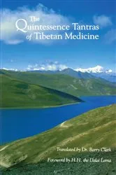 Book cover of The Quintessence Tantras of Tibetan Medicine by Unknown