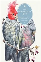 Book cover of The Quintessential Bird by Viola Temple Watts