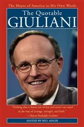 Book cover of The Quotable Giuliani by Bill Adler