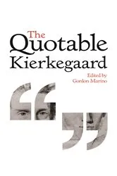Book cover of The Quotable Kierkegaard by Unknown