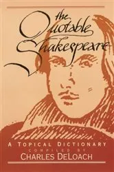 Book cover of The Quotable Shakespeare by Charles DeLoach
