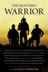 Book cover of The Quotable Warrior by Lamar Underwood