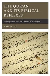 Book cover of The Qur’an and Its Biblical Reflexes by Mark Durie