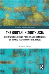 Book cover of The Qur'an in South Asia by Kamran Bashir