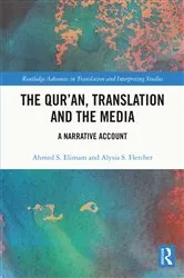 Book cover of The Qur’an, Translation and the Media by Ahmed S. Elimam