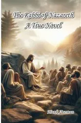 Book cover of The Rabbi of Nazareth (2nd ed.) by Hank Zeeman