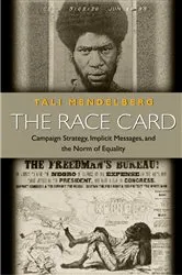 Book cover of The Race Card by Tali Mendelberg