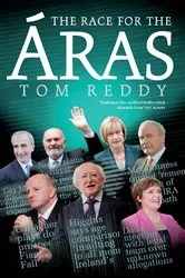 Book cover of The Race for the Áras 2012 by Tom Reddy