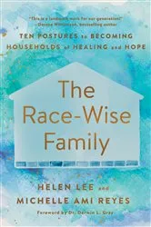 Book cover of The Race-Wise Family by Helen Lee