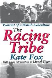 Book cover of The Racing Tribe by Kate Fox