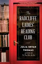 Book cover of The Radcliffe Ladies' Reading Club by Julia Bryan Thomas