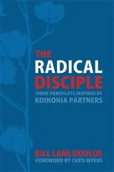 Book cover of The Radical Disciple by Bill Lane Doulos