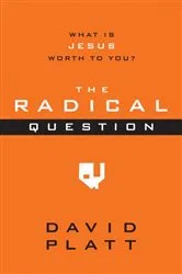 Book cover of The Radical Question by David Platt