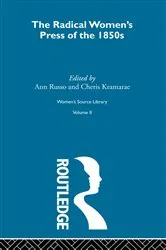 Book cover of The Radical Women's Press of the 1850s by Ann Russo