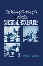 Book cover of The Radiology Technologist's Handbook to Surgical Procedures by AnthonyC Anderson