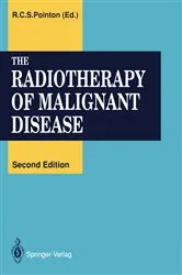 Book cover of The Radiotherapy of Malignant Disease (2nd ed.) by Easson