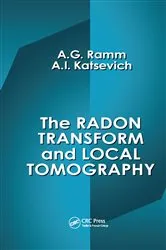 Book cover of The Radon Transform and Local Tomography by Alexander G. Ramm