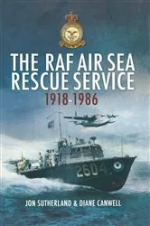 Book cover of The RAF Air Sea Rescue Service, 1918–1986 by Jonathan Sutherland