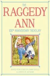 Book cover of The Raggedy Ann 100th Anniversary Treasury by Johnny Gruelle
