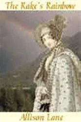 Book cover of The Rake's Rainbow by Unknown
