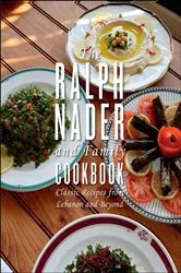Book cover of The Ralph Nader and Family Cookbook by N/A