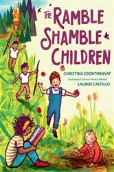 Book cover of The Ramble Shamble Children by Christina Soontornvat
