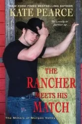 Book cover of The Rancher Meets His Match by Kate Pearce