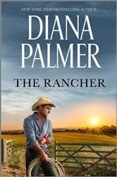 Book cover of The Rancher by Diana Palmer
