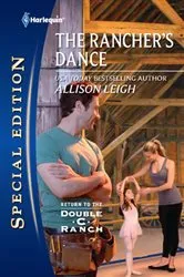 Book cover of The Rancher's Dance by Allison Leigh