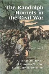 Book cover of The Randolph Hornets in the Civil War by Wallace E. Jarrell