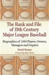 Book cover of The Rank and File of 19th Century Major League Baseball by David Nemec