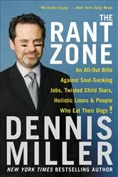 Book cover of The Rant Zone by Dennis Miller