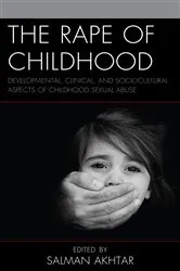 Book cover of The Rape of Childhood by Salman Akhtar