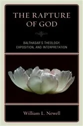 Book cover of The Rapture of God by William Lloyd Newell