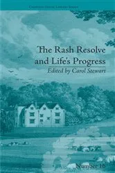 Book cover of The Rash Resolve and Life's Progress by Carol Stewart