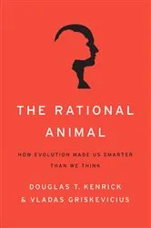 Book cover of The Rational Animal by Douglas T Kenrick