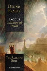 Book cover of The Rational Bible: Exodus by Dennis Prager