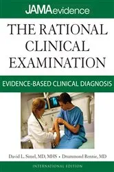 Book cover of The Rational Clinical Examination: Evidence-Based Clinical Diagnosis by David L. Simel