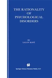 Book cover of The Rationality of Psychological Disorders by Unknown