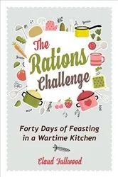 Book cover of The Rations Challenge by Claud Fullwood