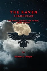 Book cover of The Raven Chronicles by Michael E Morgan