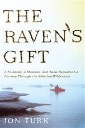 Book cover of The Raven's Gift by Jon Turk