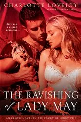 Book cover of The Ravishing of Lady May by Unknown