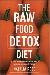 Book cover of The Raw Food Detox Diet by Natalia Rose
