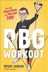 Book cover of The RBG Workout by Unknown