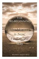 Book cover of The Re-beginning by Benedito Inácio neto